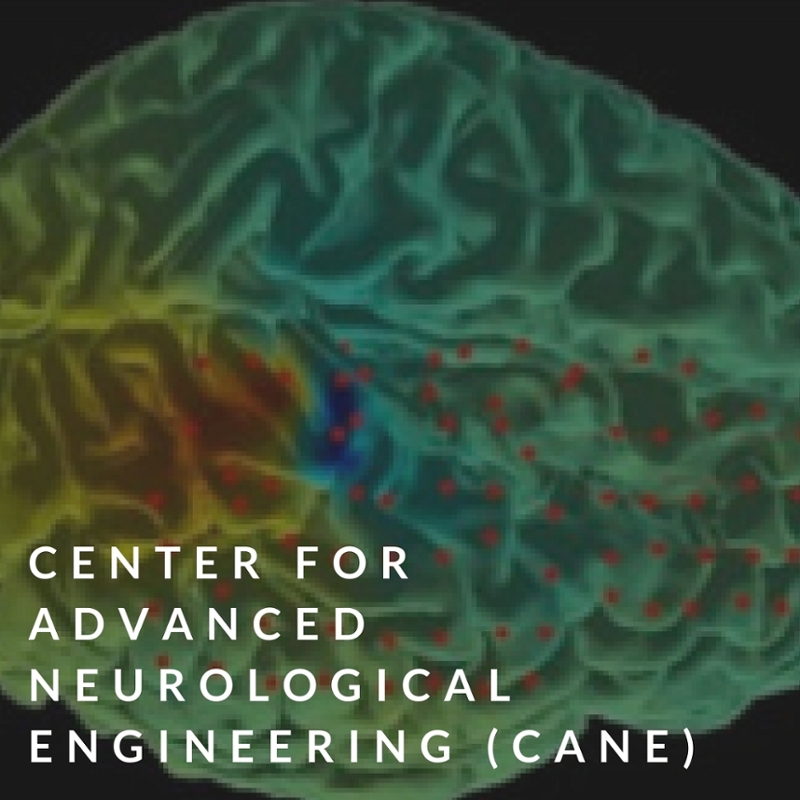 center for advanced neurological engineering (CANE)